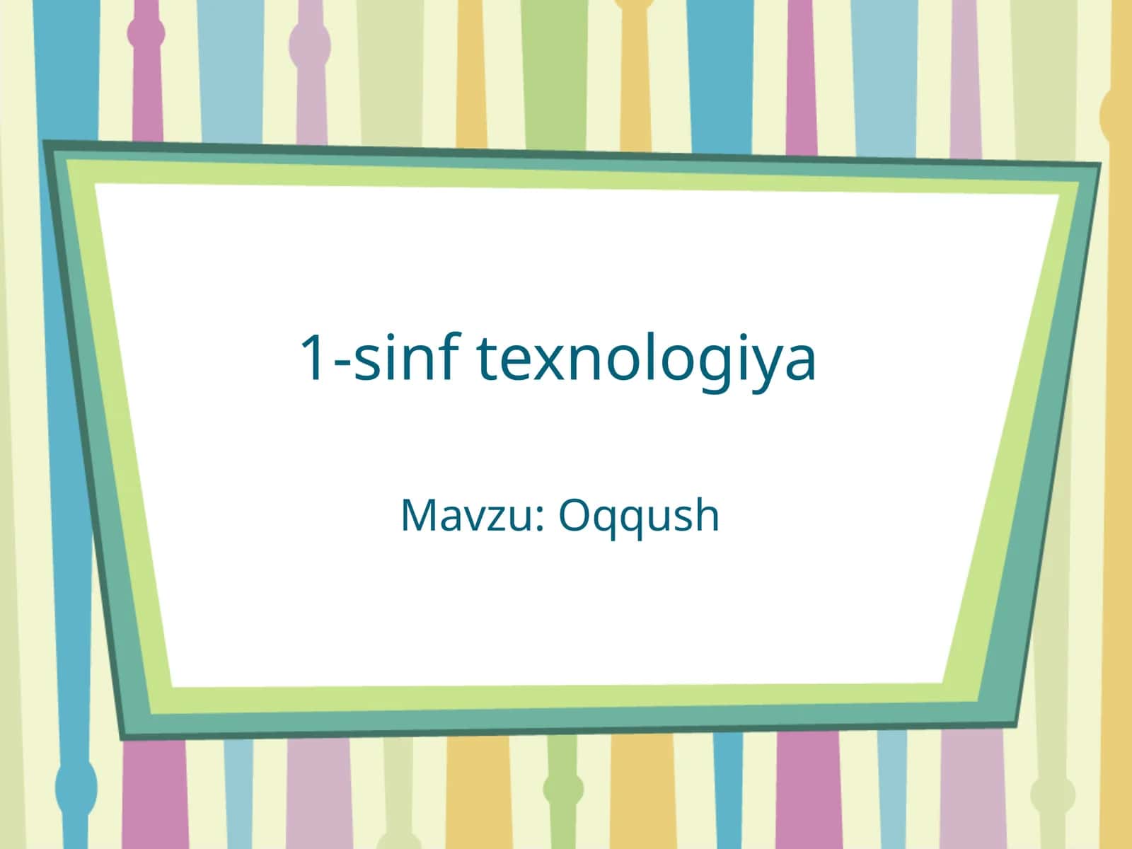 1-sinf texnologiya Oqqush 1