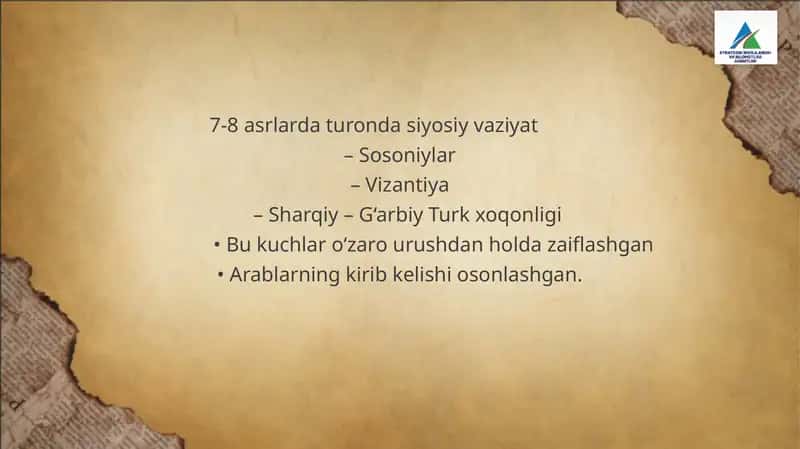 VII-VIII -asrlarda  turonda siyosiy vaziyat 1