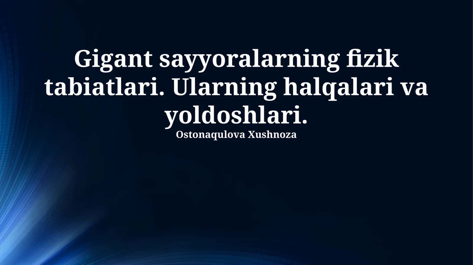 Gigant sayyoralarning fizik tabiatlari 1