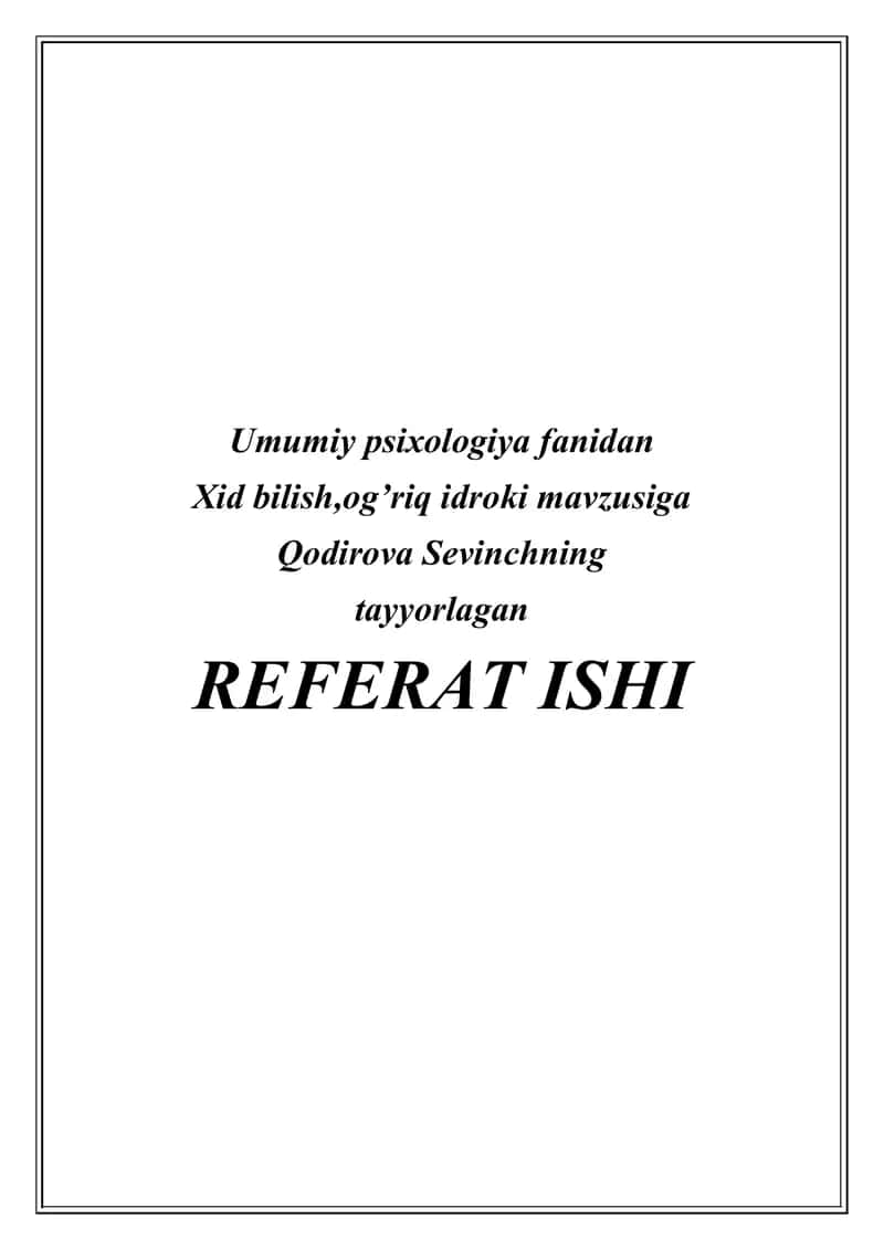 Xid bilish,og’riq idroki 1
