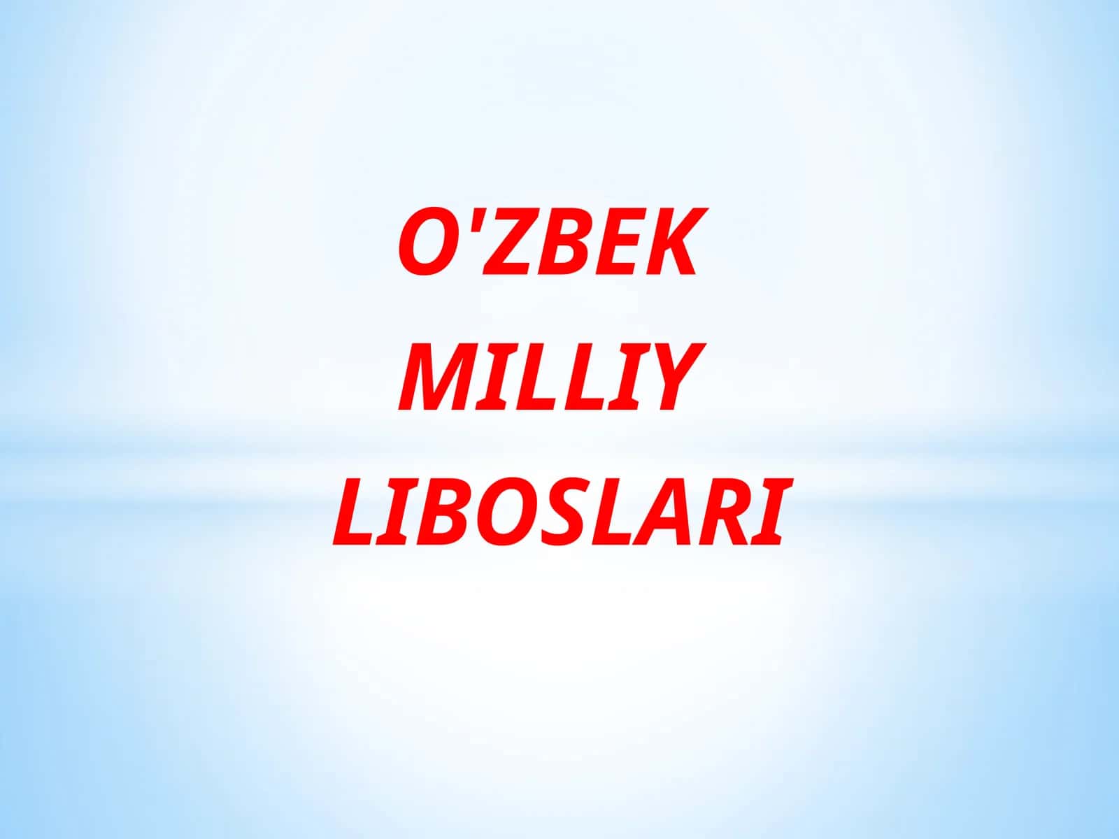 O'ZBEK MILLIY LIBOSLARI 1