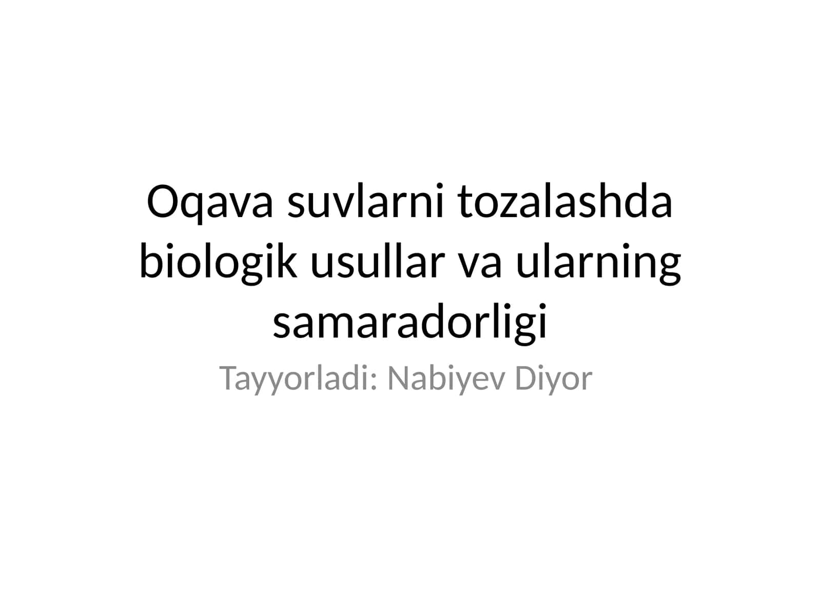 Oqava suvlarni tozalashda biologik usullar va ularning samaradorligi 1