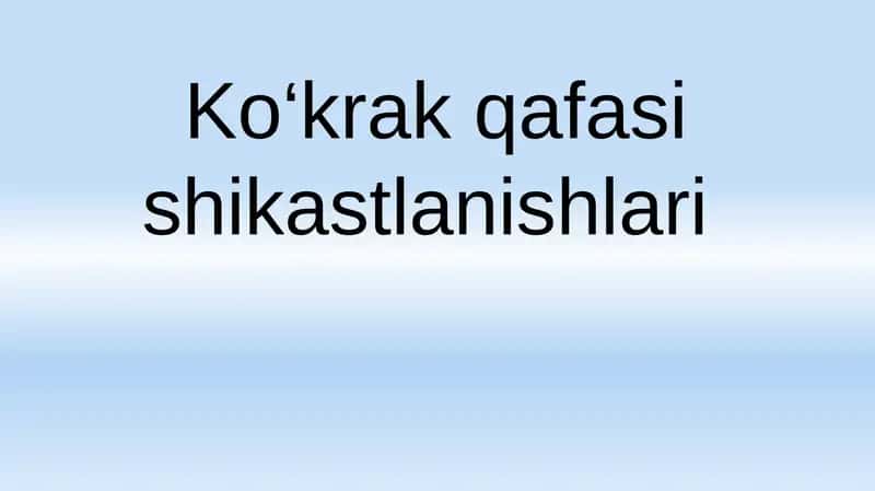 Ko‘krak qafasi shikastlanishlari 1