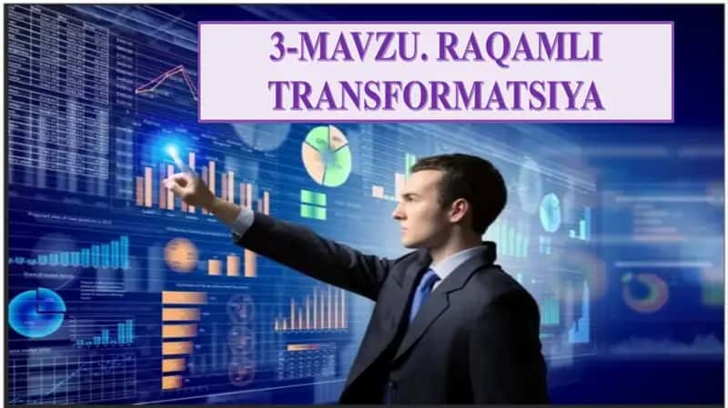 Elektrontijoratdagi moliyaviy xizmatlarning raqamli o'zgarishlari (Digital Transformation) 1