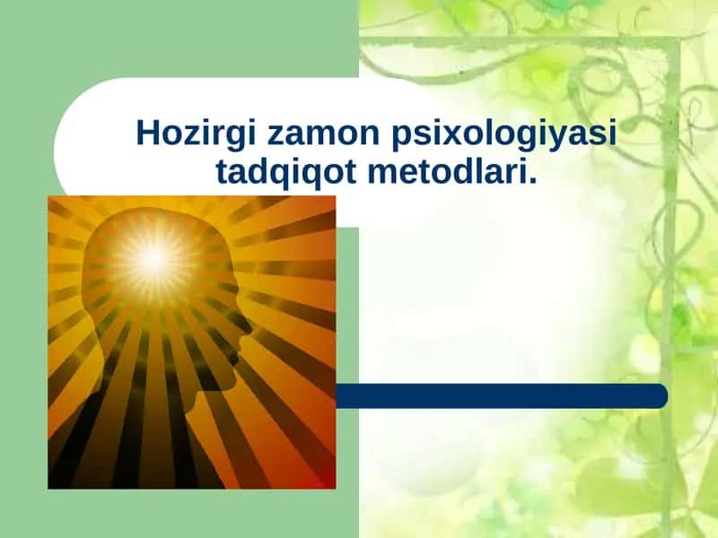 Hozirgi zamon psixologiyasi tadqiqot metodlari 1