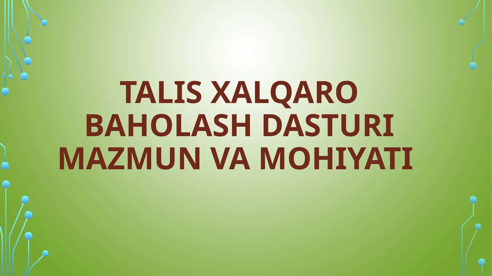 TALIS xalqaro baholash dasturi mazmun va mohiyati 1