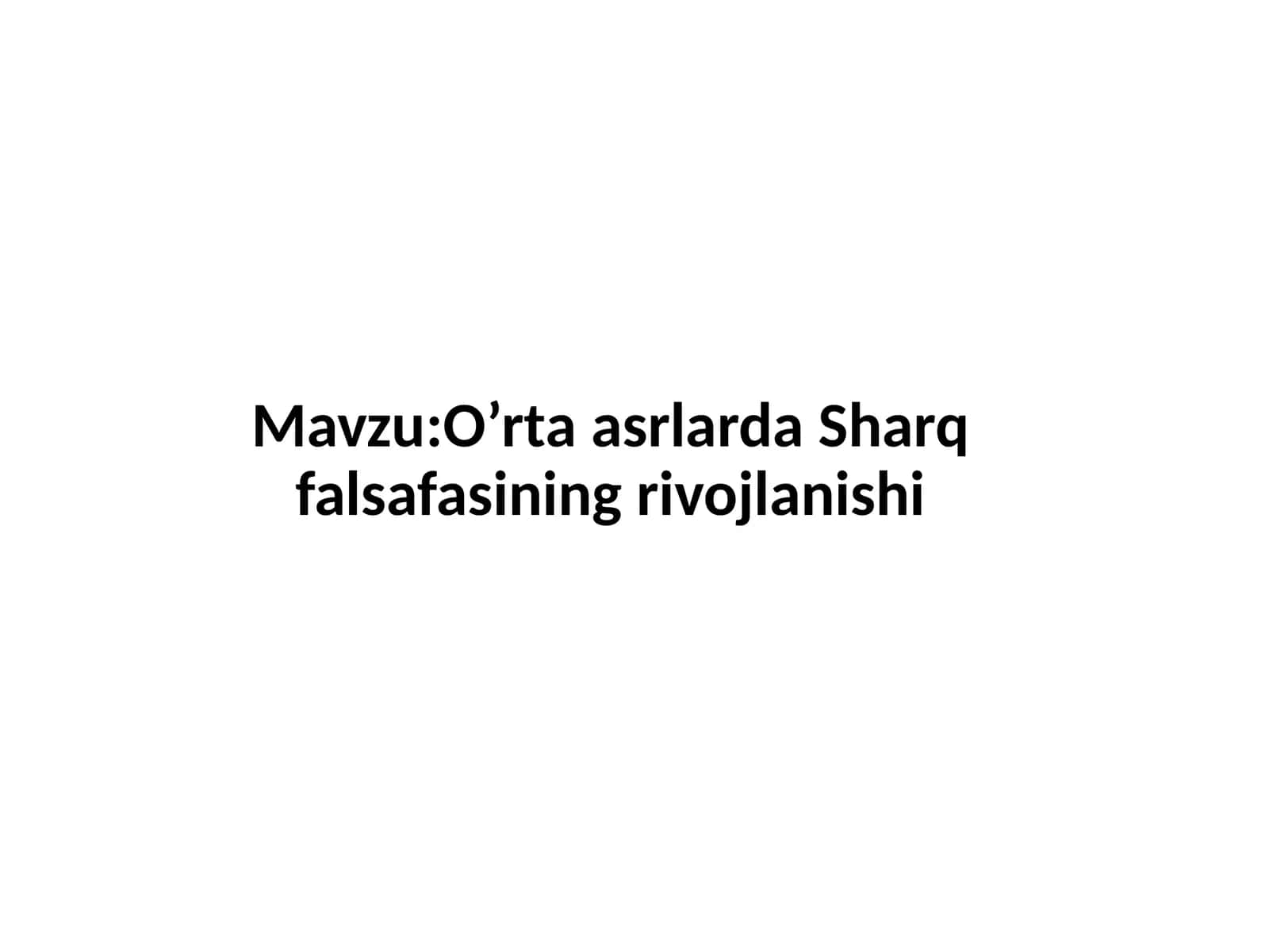 O’rta asrlarda Sharq falsafasining rivojlanishi 1