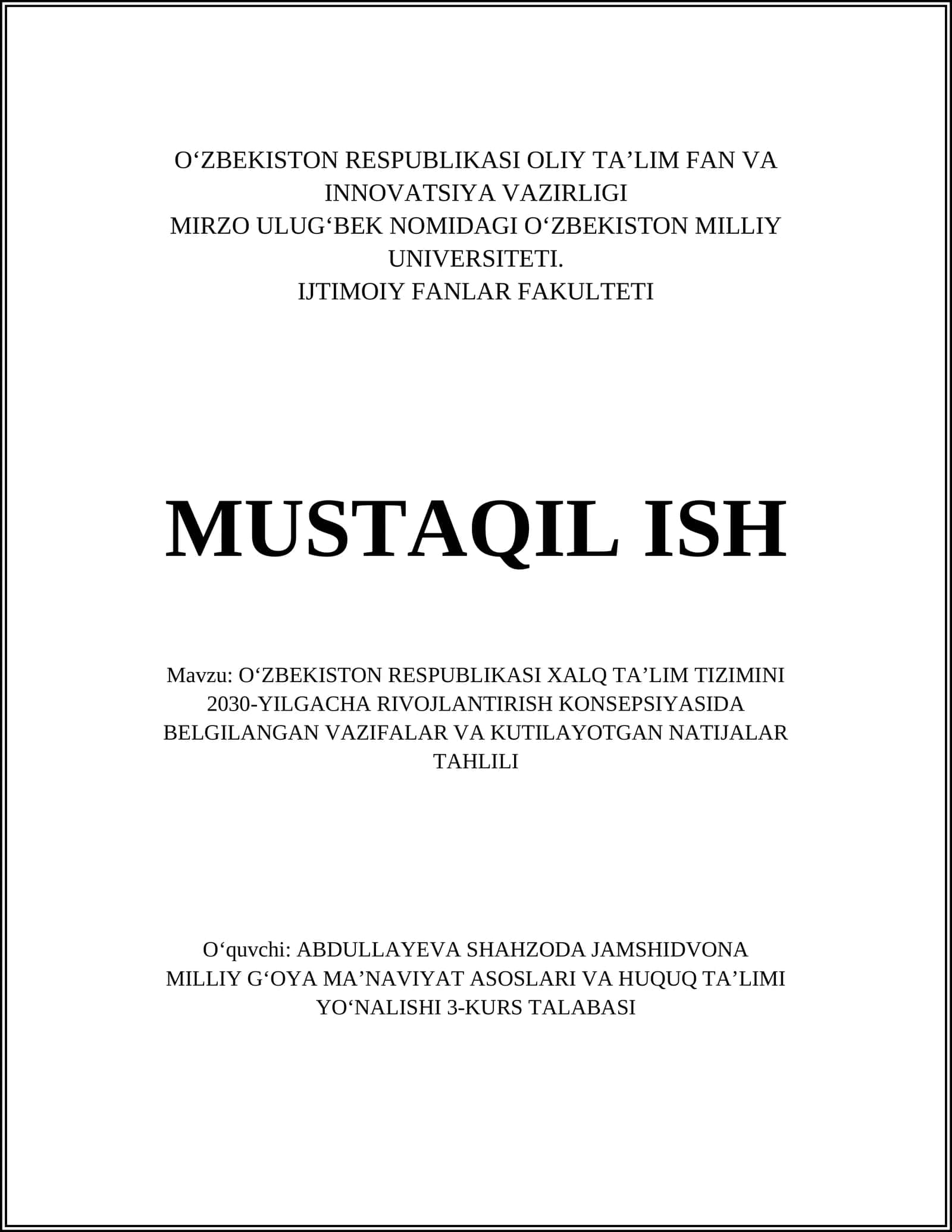 O‘ZBEKISTON RESPUBLIKASI XALQ TAʼLIM TIZIMINI 2030-YILGACHA RIVOJLANTIRISH KONSEPSIYASIDA BELGILANGAN VAZIFALAR VA KUTILAYOTGAN NATIJALAR TAHLILI 1