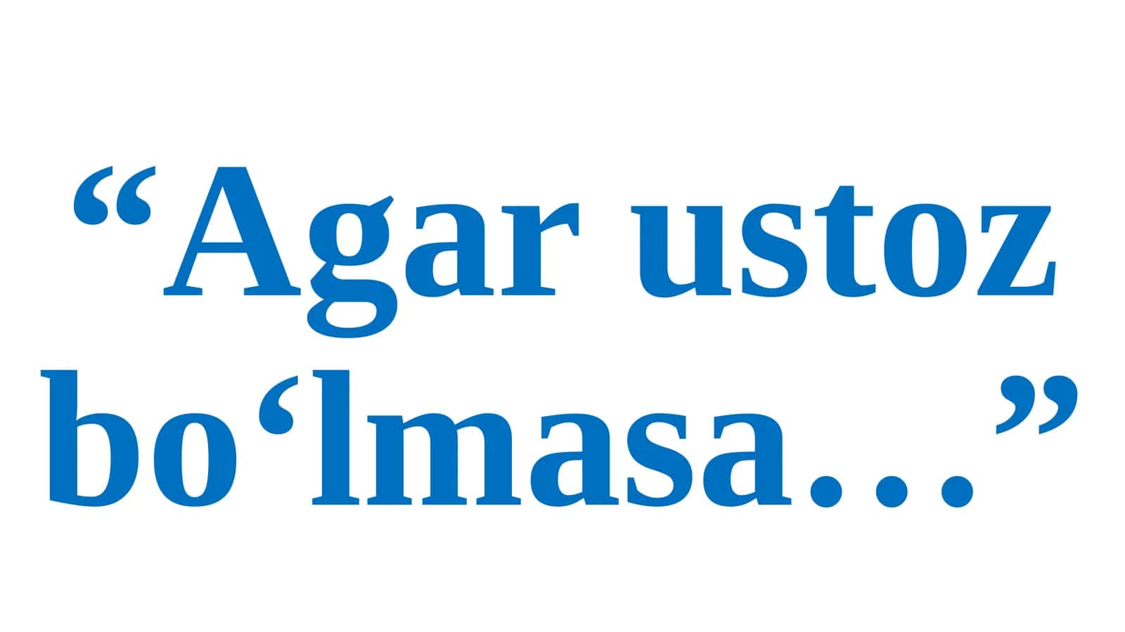 Ustoz — hayotimiz chirog‘i 1