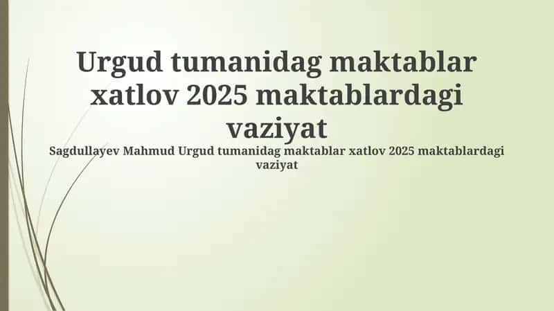 Urgut tumanidag maktablar xatlov 2025 1