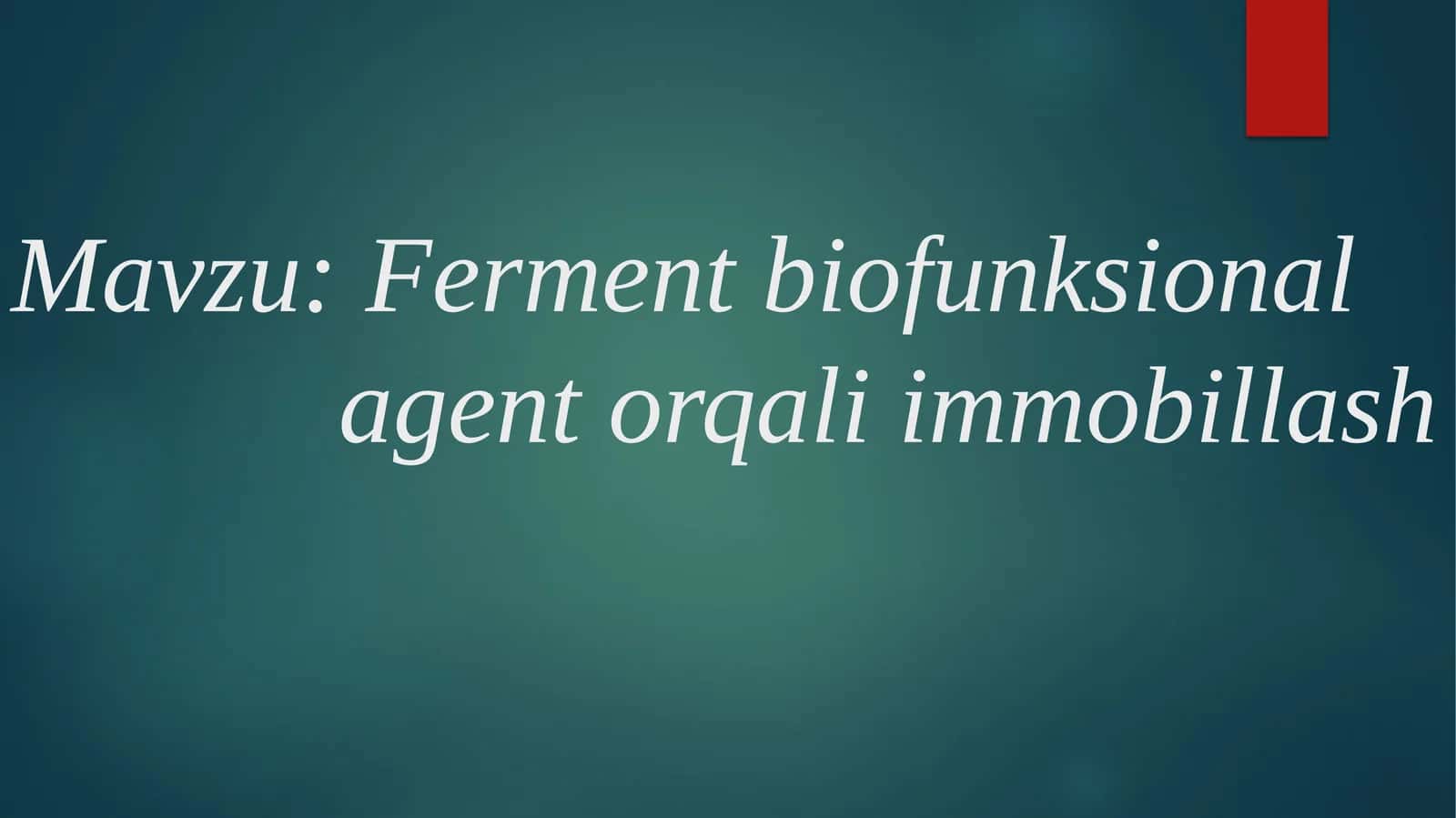 Fermentbiofunksionalagentlar orqali immobilash 1