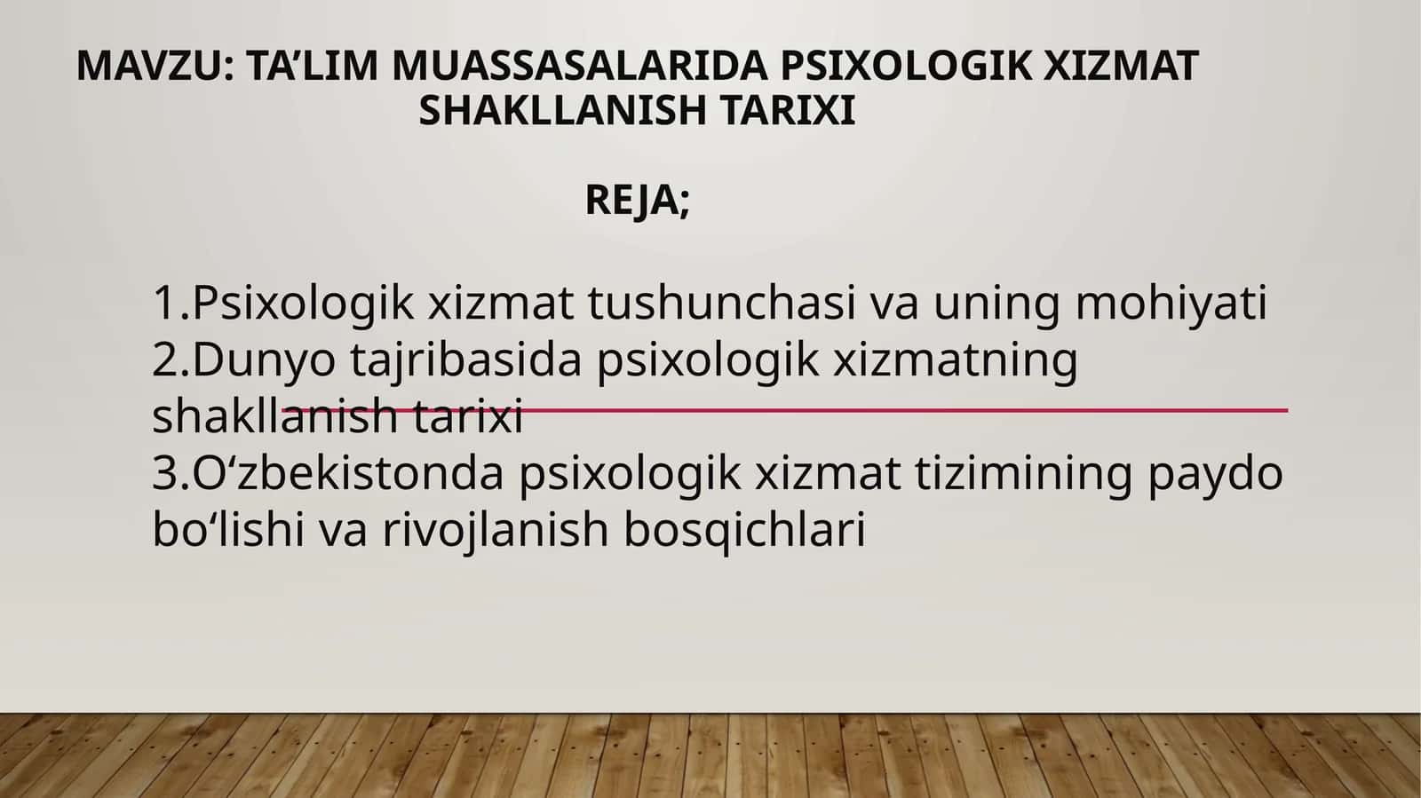 Ta’lim muassasalarida psixologik xizmat shakllanish tarix 1