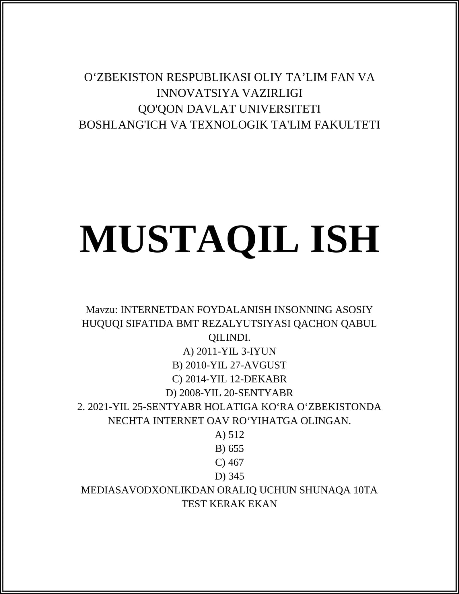 INTERNETDAN FOYDALANISH INSONNING ASOSIY HUQUQI SIFATIDA BMT REZALYUTSIYASI QACHON QABUL 1