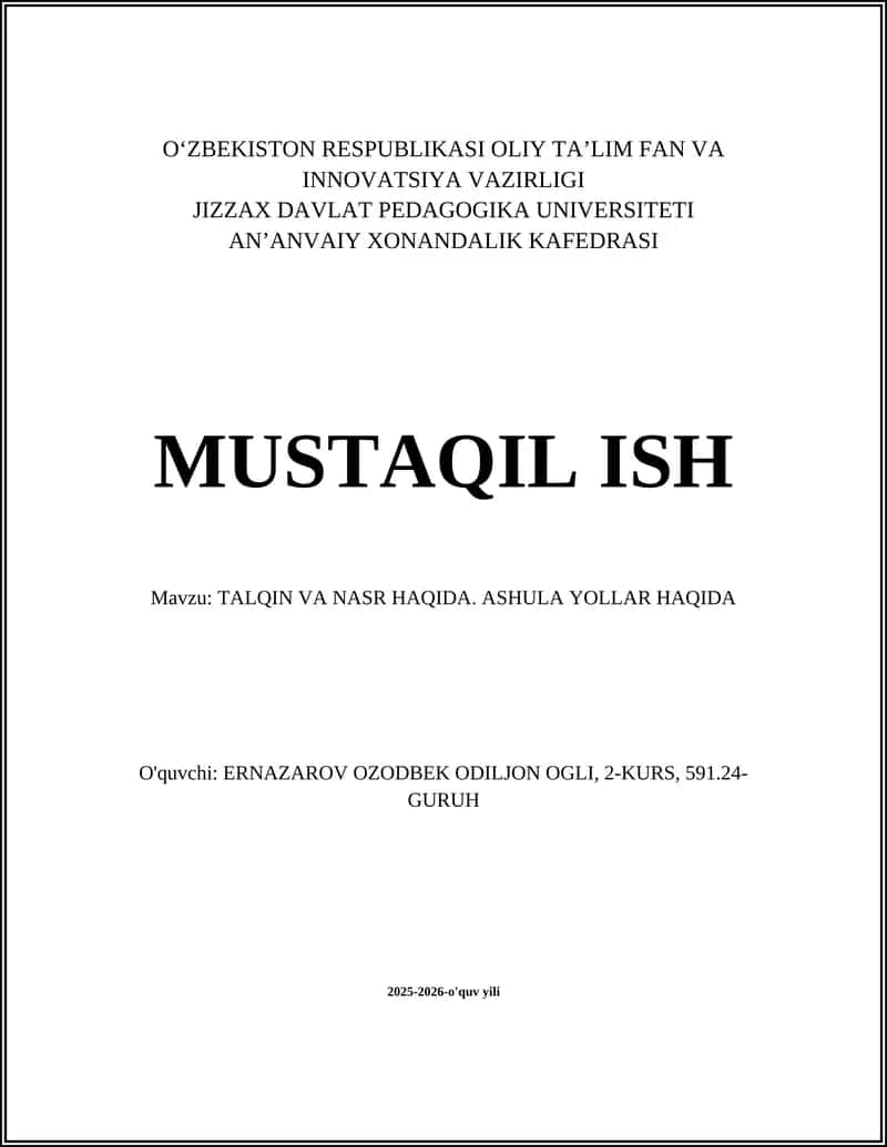 TALQIN VA NASR HAQIDA. ASHULA YOLLAR HAQIDA 1