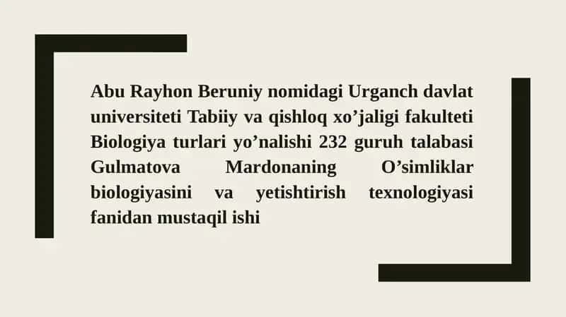 O’simliklar biologiyasini va yetishtirish texnologiyasi 1