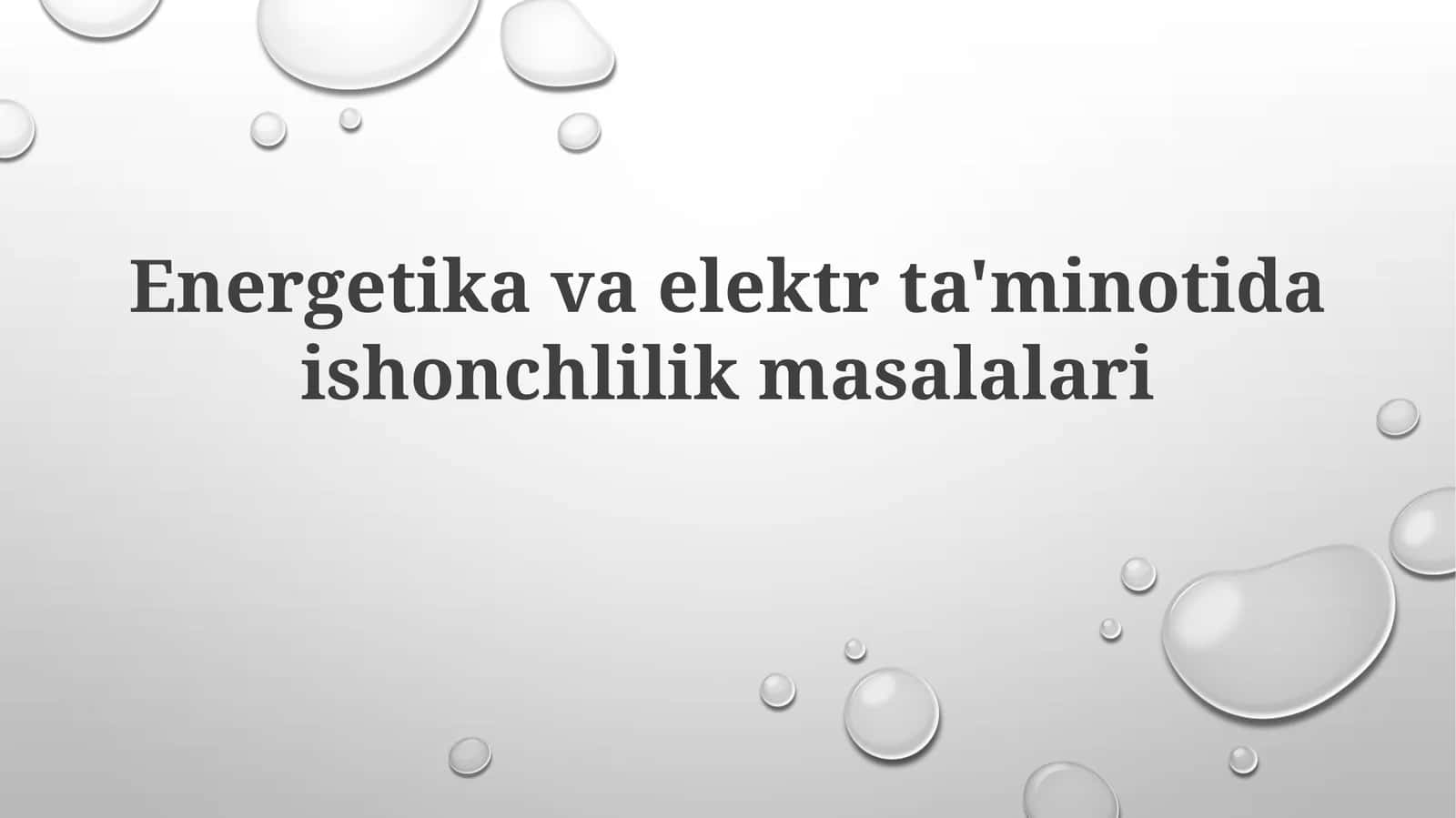 Energetika va elektr ta'minoti da ishonchlilik masalalari 1