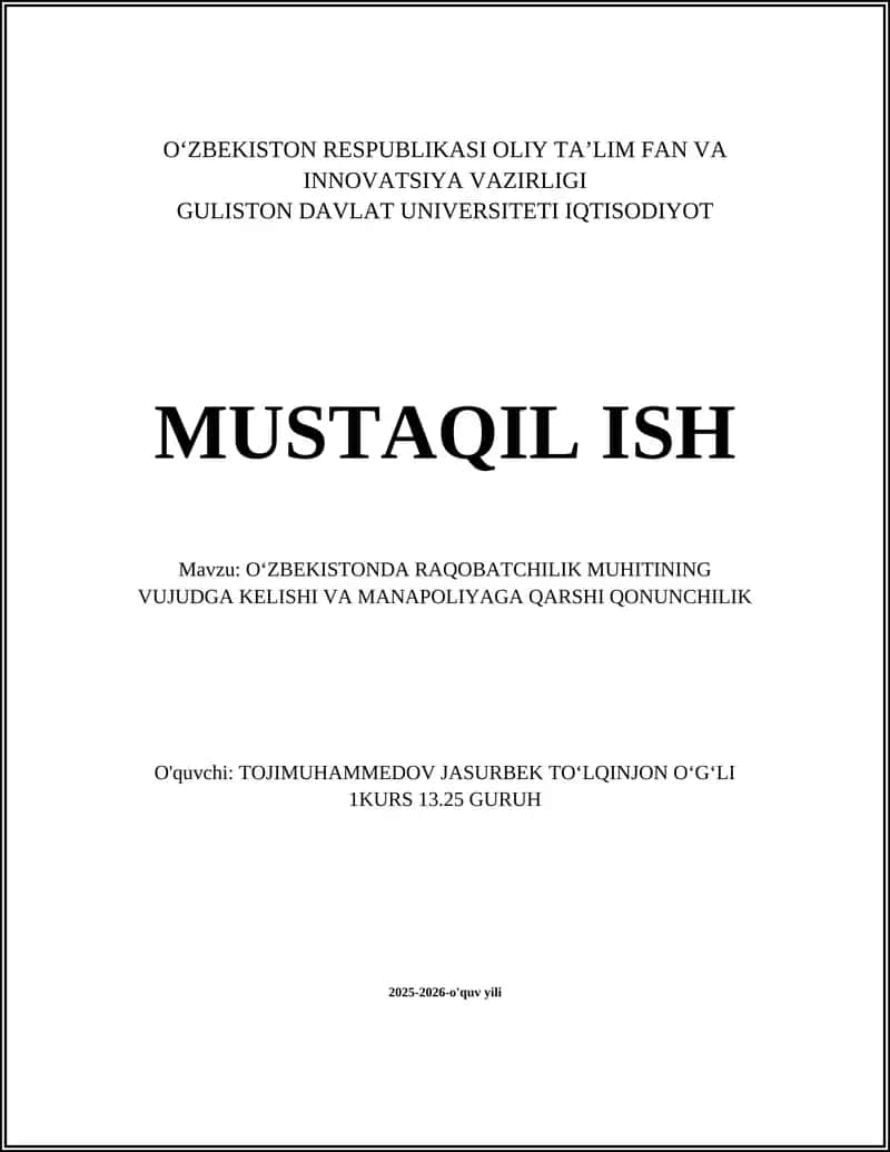Oʻzbekistonda raqobat va monopoliyaga qarshi qonunchilikning tarixi va rivojlanishi 1