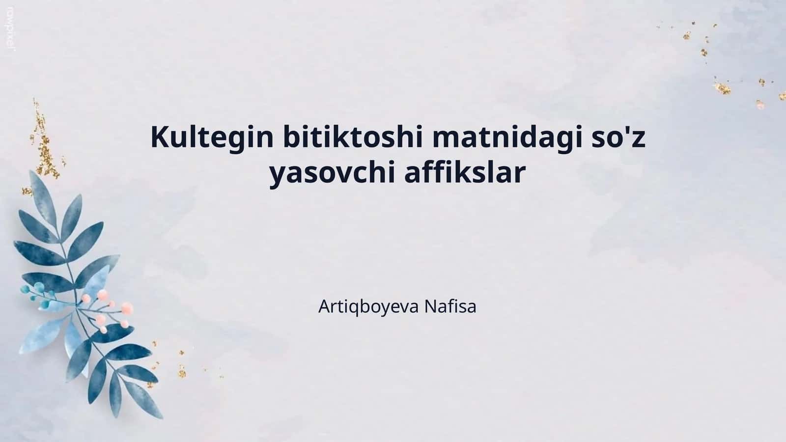 Kultegin bitiktoshi matnidagi so'z yasovchi affikslar 1