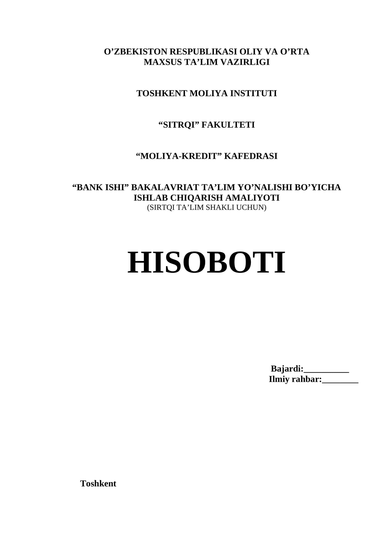 BANK ISHI BAKALAVRIAT TA’LIM YO’NALISHI BO’YICHA ISHLAB CHIQARISH AMALIYOTI 1