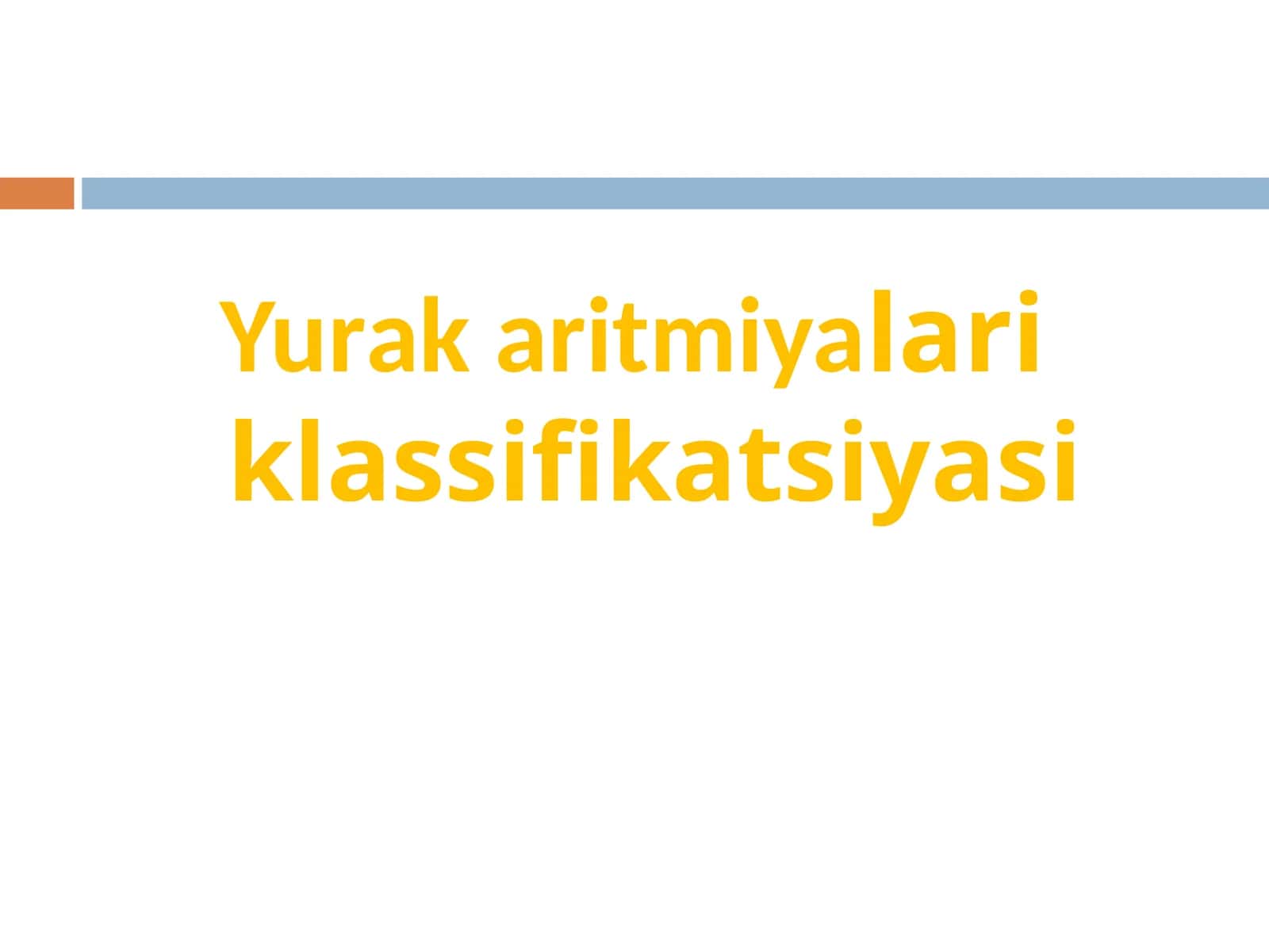 Yurаk аritmiyalari klassifikatsiyasi 1