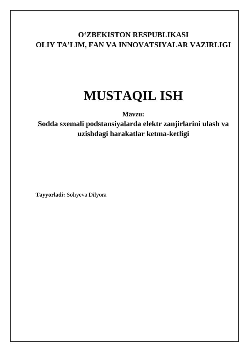 Sodda sxemali podstansiyalarda elektr zanjirlarini ulash va uzishdagi harakatlar ketma-ketligi 1