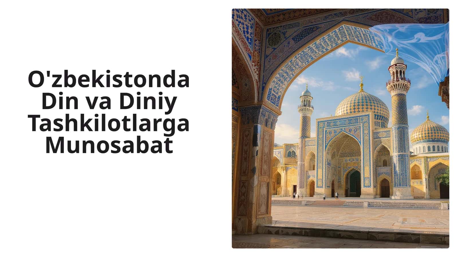 O'zbekistonda Din va Diniy Tashkilotlarga Munosabat 1