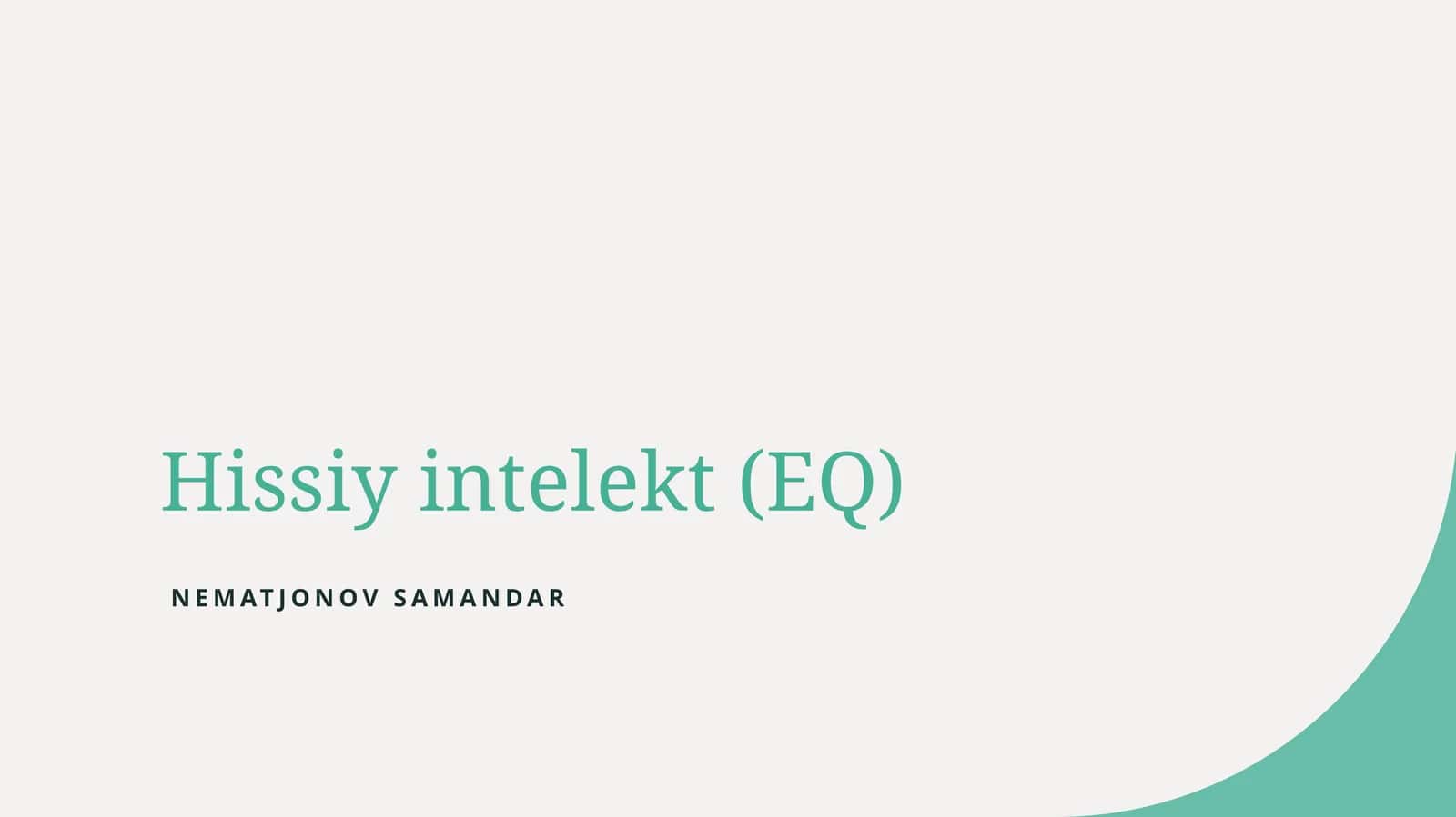 Hissiy intelekt (EQ) 1