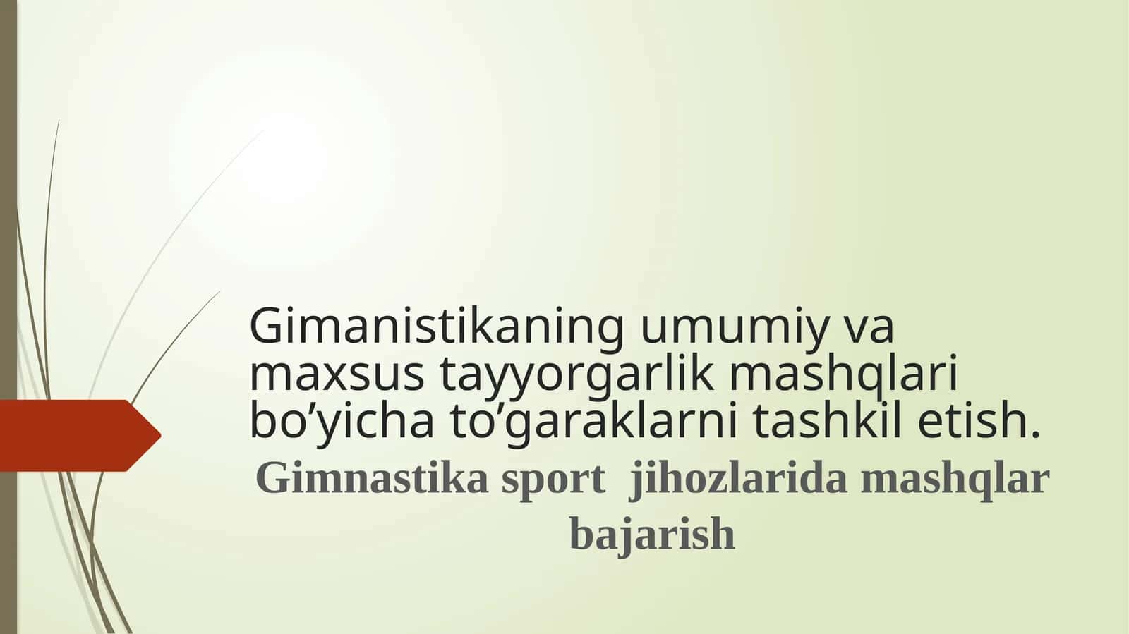 Gimanistikaning umumiy va maxsus tayyorgarlik mashqlar bo'yicha to'garaklarni tashkiletish 1