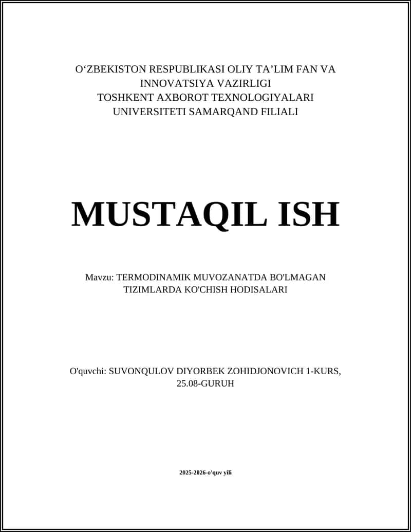 TERMODINAMIK MUVOZANATDA BO'LMAGAN TIZIMLARDA KO'CHISH HODISALARI 1