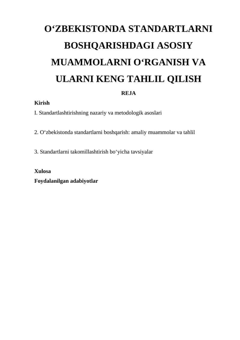 Standartlarni boshqarishdagi asosiy muammolarni o‘rganish va ularni keng tahlil qilish 1