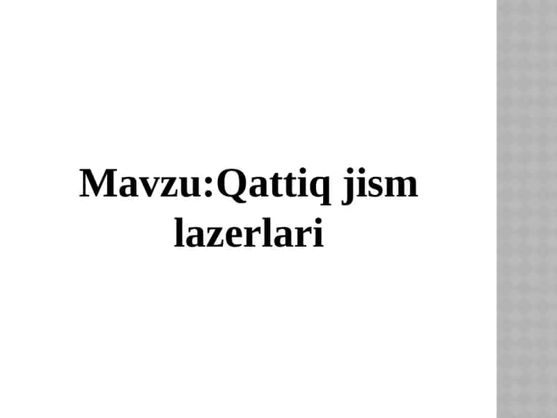 Qattiq jism lazerlari 1