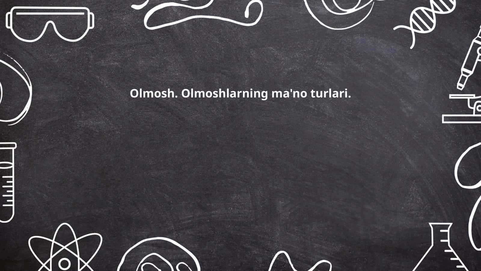 Olmosh. Olmoshlarning ma'no turlari 1