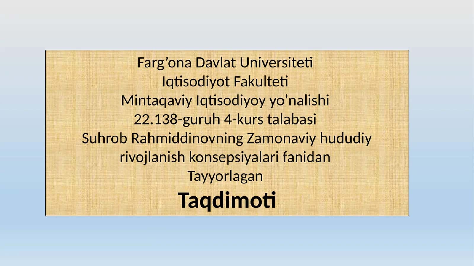 Rahmiddinovning Zamonaviy hududiy iqtisodiyro'yi 1