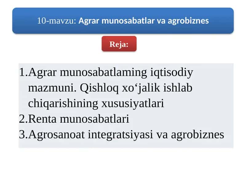 Agrar munosabatlaming iqtisodiy mazmuni 1