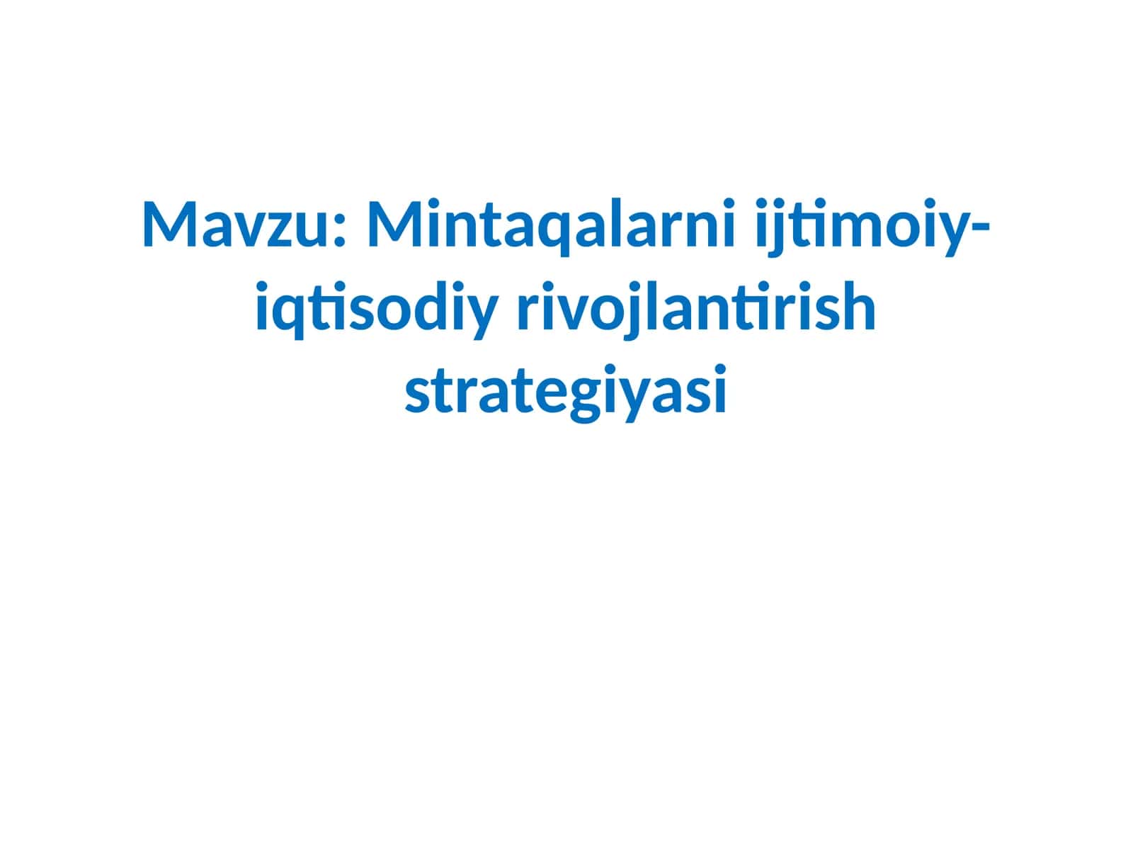 Mintaqalarniijtimoiy-iqtisodiyrivojlantirishstrategiyasi 1