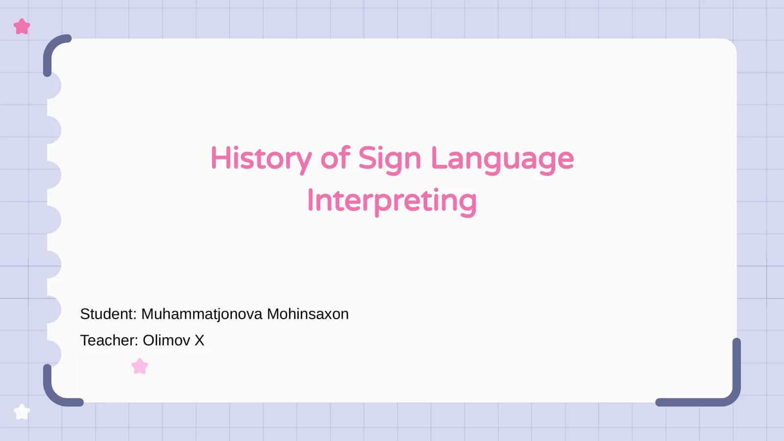 History of Sign Language Interpreting 1