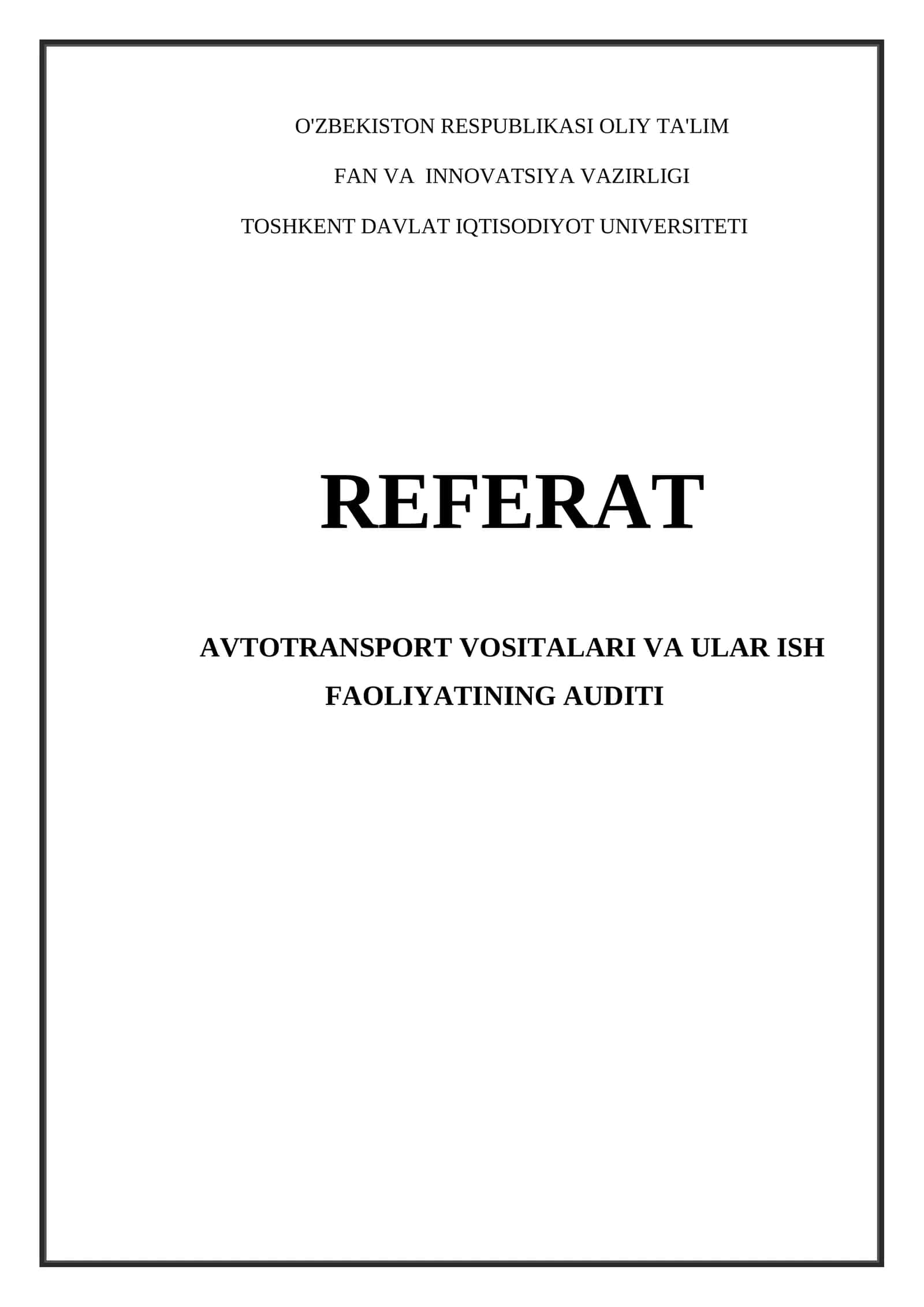 AVTOTRANSPORT VOSITALARI VA ULAR ISH FAOLIYATINING AUDITI 1