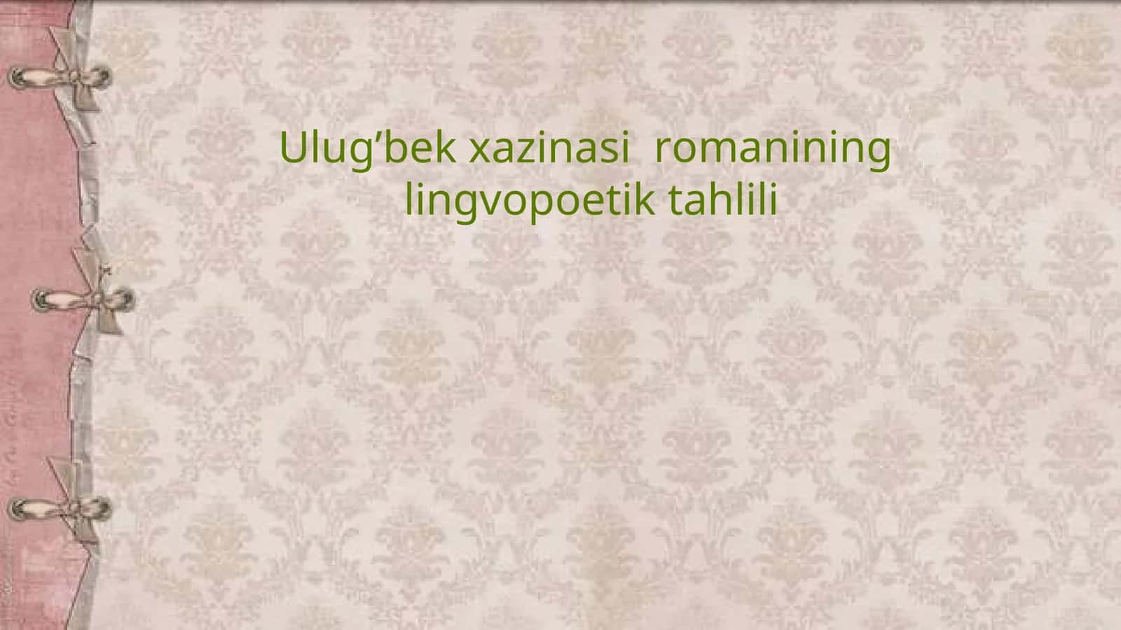 Ulug'bek xazinasi romanining lingvopoetik tahlili 1