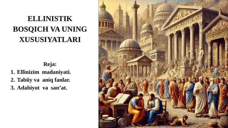 Ellinistik Bosqich va uning xususiyatlari 1