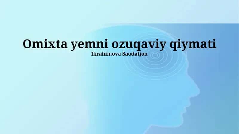 Omixta yemni ozuqaviy qiymati 1