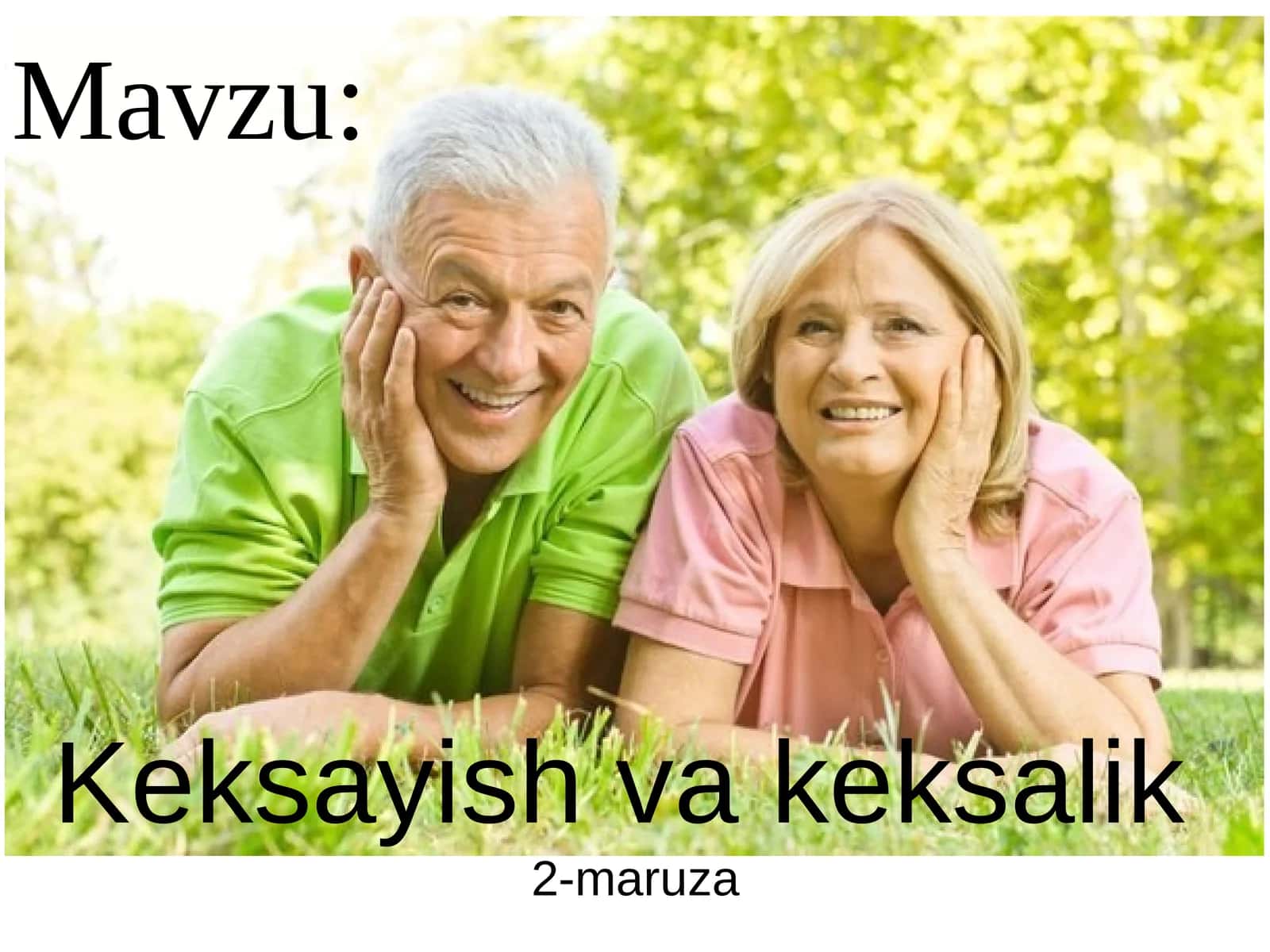 Keksayishva keksalik 2-maruza 1