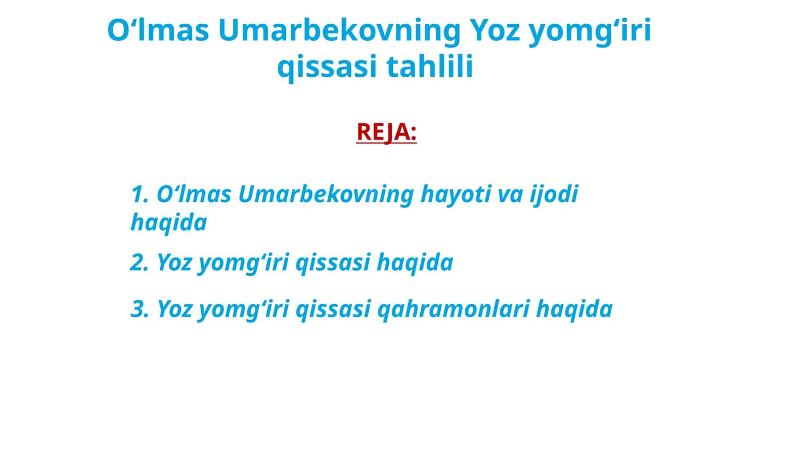 Oʻlmas Umarbekovning Yoz yomgʻiri qissasi tahlili 1