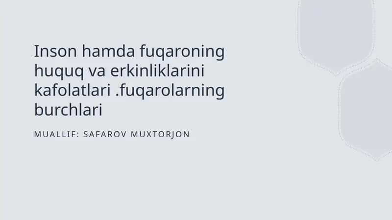 Inson hamda fuqaroning huquq va erkinliklarini kafolatlari.fuqarolarning burchlari 1