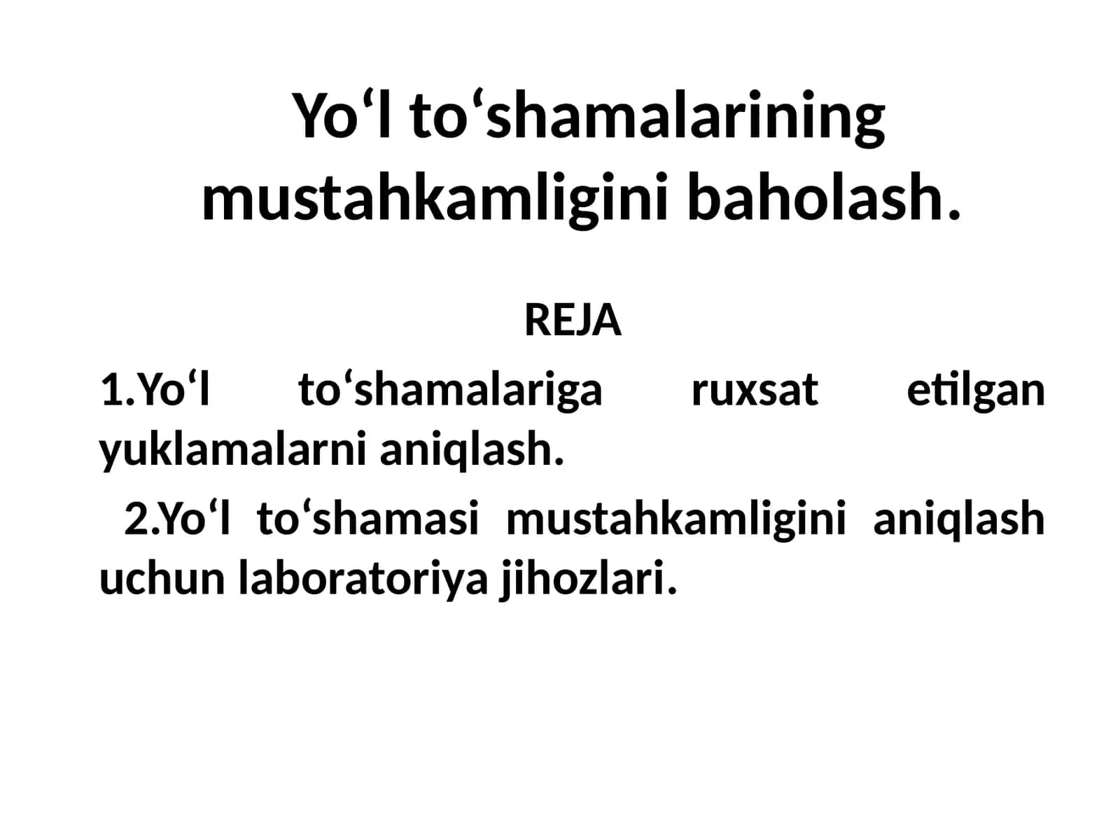 Yo‘l to‘shamalarining mustahkamligini baholash 1