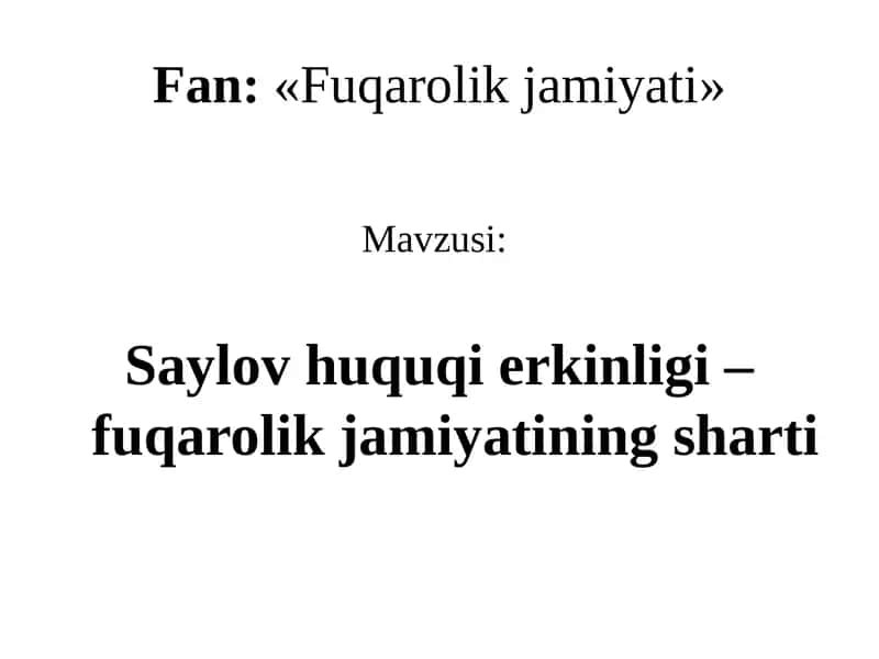 Saylov huquqi erkinligi – fuqarolik jamiyatining sharti 1