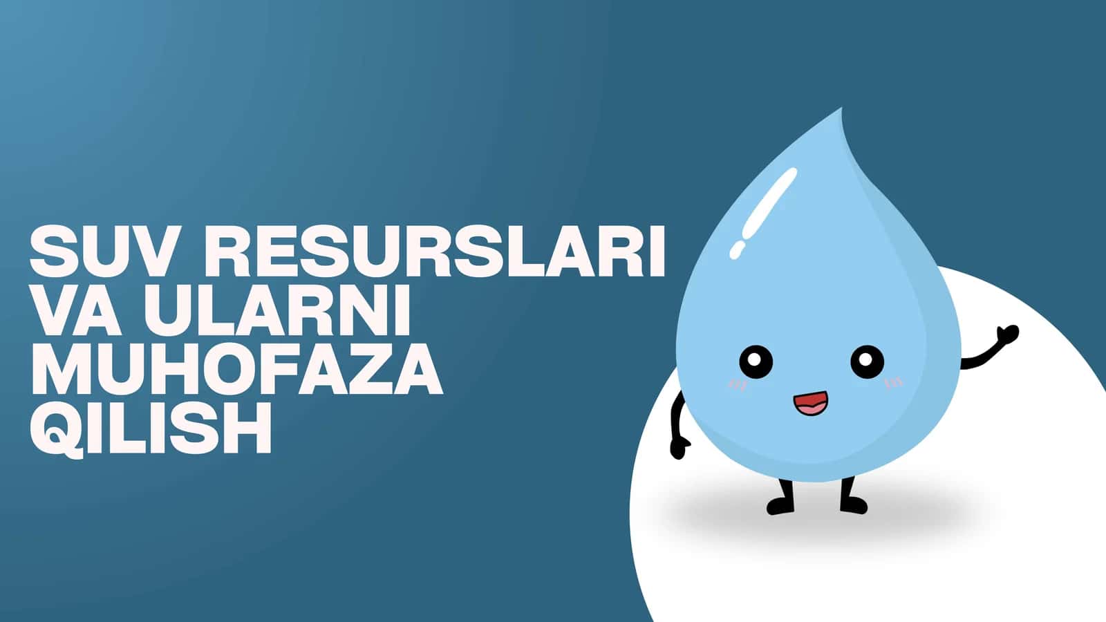 SUV RESURSLARI VA ULARNI MUHOFAZA QILISH 1