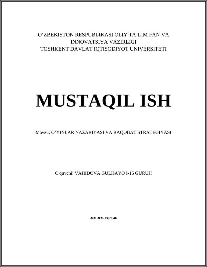 O’YINLAR NAZARIYASI VA RAQOBAT STRATEGIYASI 1