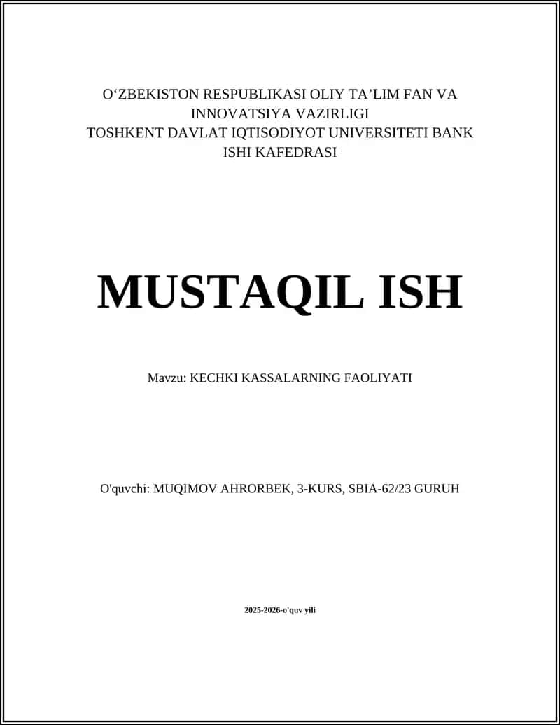 KECHKI KASSALARNING FAOLIYATI 1