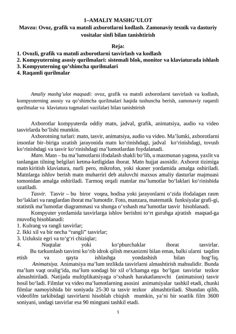 Ovoz, grafik va matnli axborotlarni kodlash. Zamonaviy texnik va dasturiy vositalar sinfi bilan tanishtirish 1