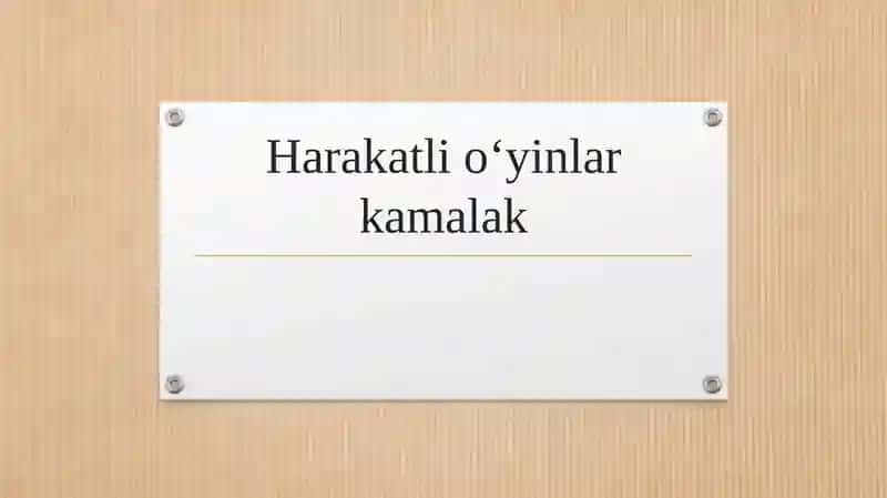 Harakatli o‘yinlar kamalak
